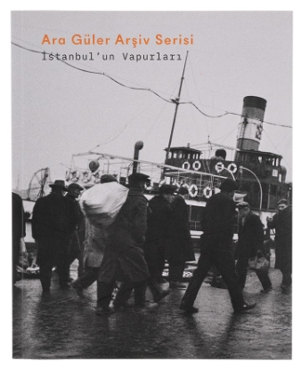 Ara Güler Arşiv Serisi - İstanbul'un Vapurları resmi